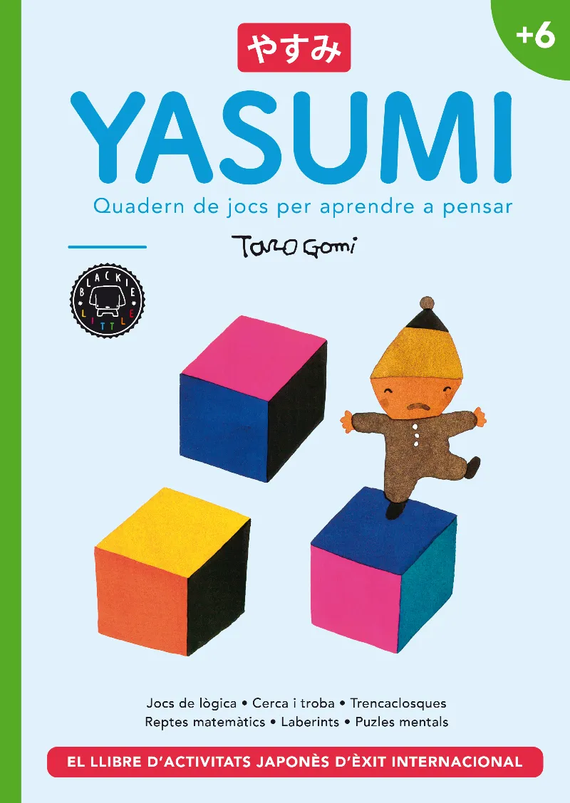 YASUMI -QUADERN DE JOCS PER APRENDRE A PENSAR - +6 ANYS