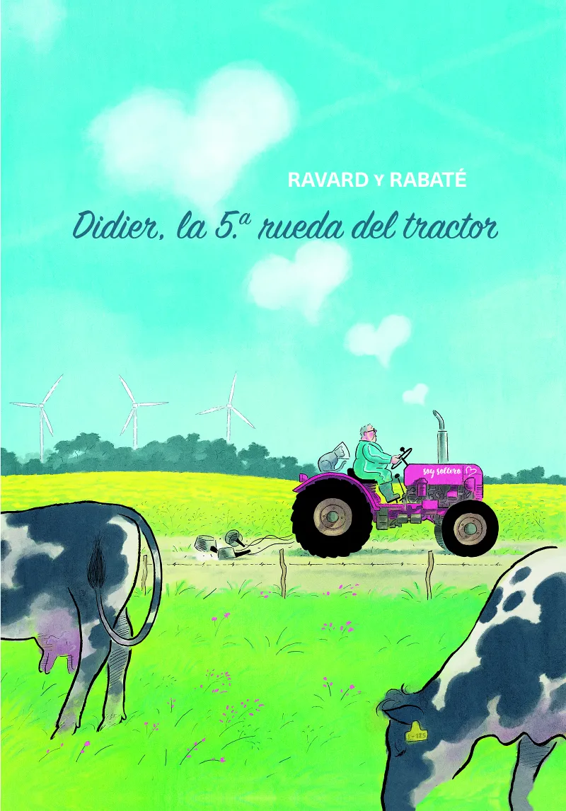 DIDIER: LA 5A RUEDA DEL TRACTOR