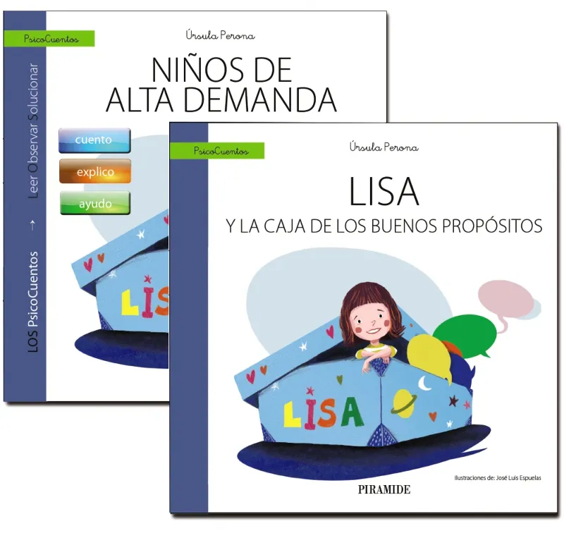 NIÑOS DE ALTA DEMANDA + LIISA Y LA CAJA DE LOS BUENOS PROPOSITOS
