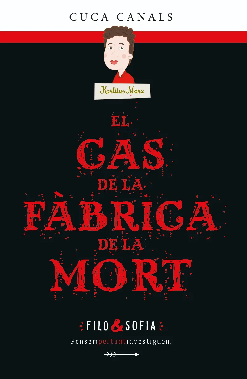 FILO & SOFIA 02 -EL CAS DE LA FABRICA DE LA MORT
