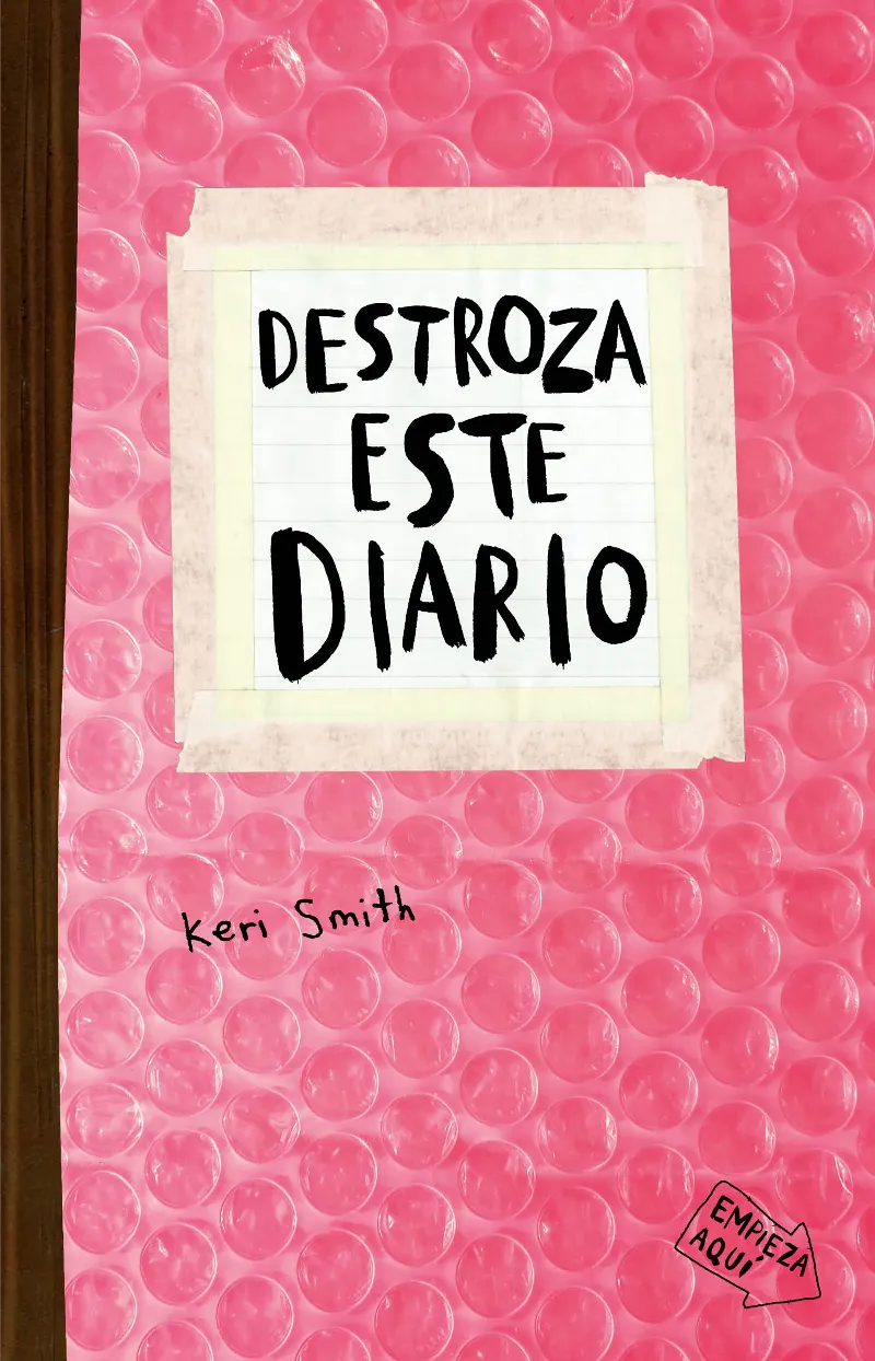 DESTROZA ESTE DIARIO -ROSA-