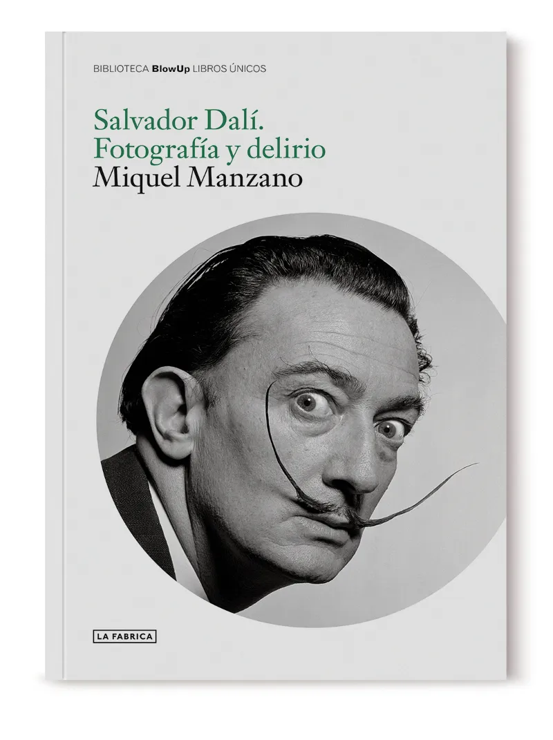 SALVADOR DALI FOTOGRAFIA Y DELIRIO
