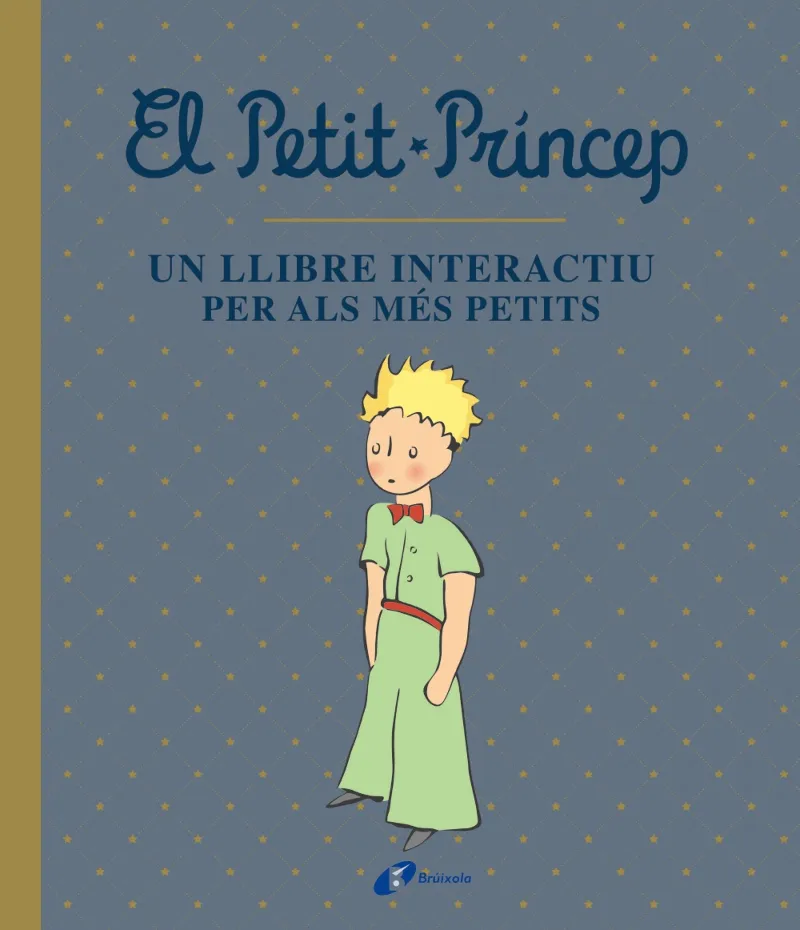 PETIT PRINCEP, EL -LLIBRE INTERACTIU PER ALS MES PETITS-