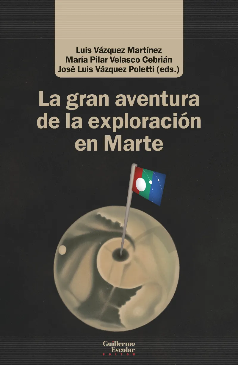 GRAN AVENTURA DE LA EXPLORACION EN MARTE, LA