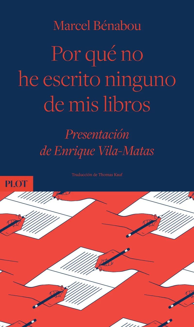 POR QUE NO HE ESCRITO NINGUNO DE MIS LIBROS