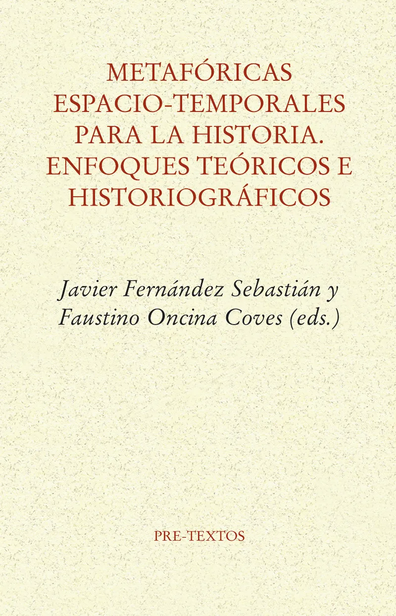 METAFORICAS ESPACIO-TEMPORALES PARA LA HISTORIA