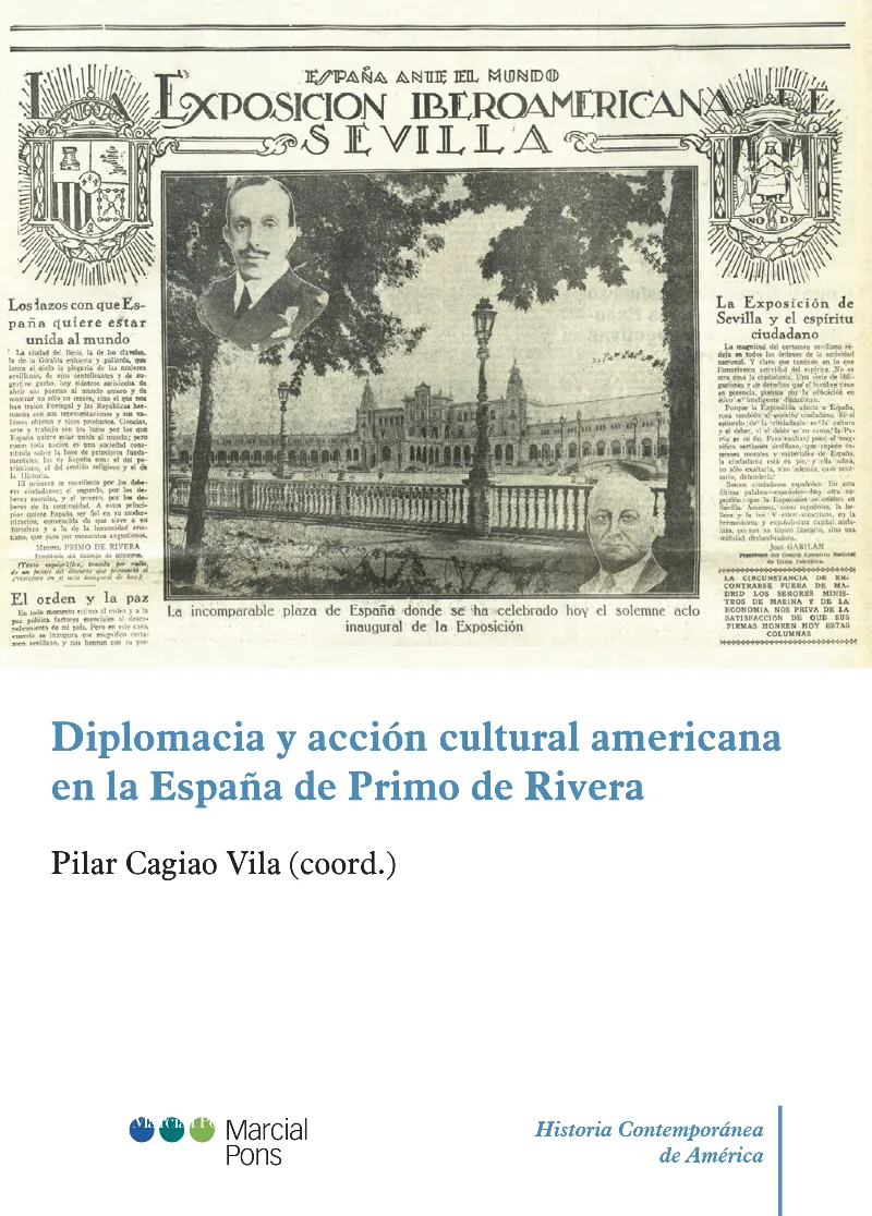 DIPLOMACIA Y ACCION CULTURAL AMERICANA EN LA ESPAÑA DE PRIMO DE RIVERA