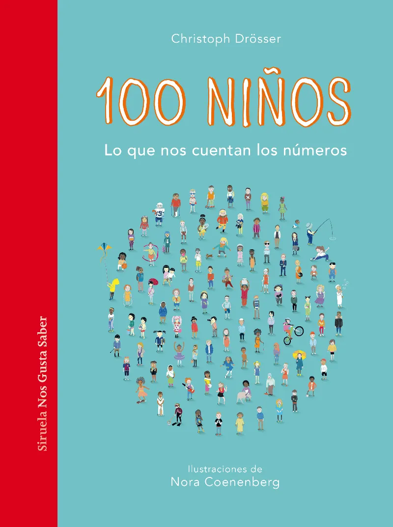 100 NIÑOS.LO QUE NOS CUENTAN LOS NUMEROS