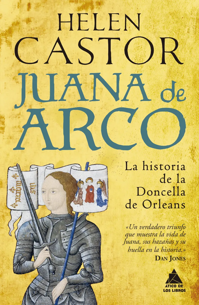 JUANA DE ARCO -LA HISTORIA DE LA DONCELLA DE ORLEANS-