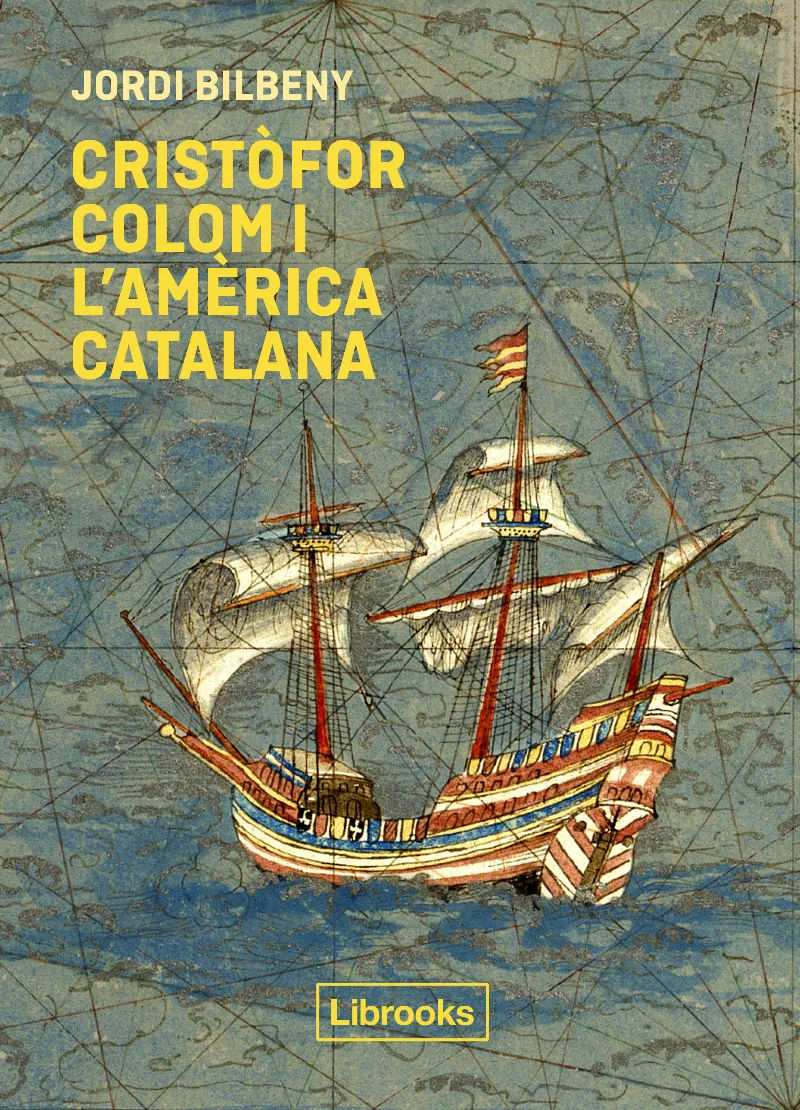 CRISTOFOR COLOM I L'AMERICA CATALANA