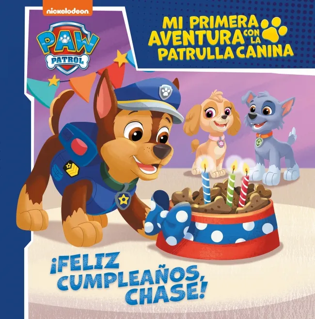 PRIMERA AVENTURA CON LA PATRULLA CANINA, MI -FELIZ CUMPLEAÑOS CHASE-