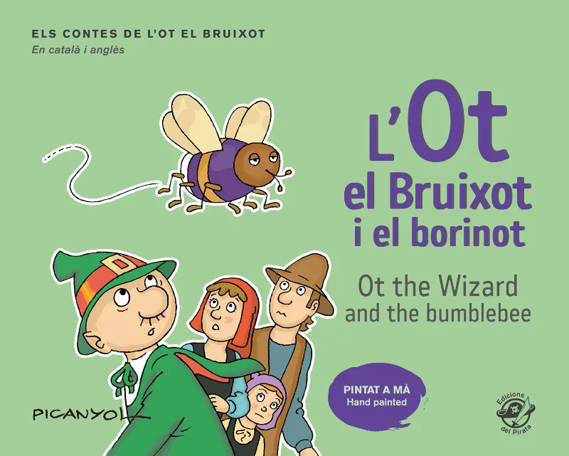 OT EL BRUIXOT I EL BORINOT / OT THE WIZARD AND THE BUMBLEBEE