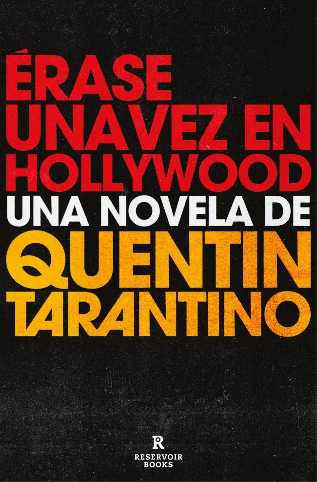 ERASE UNA VEZ HOLLYWOOD