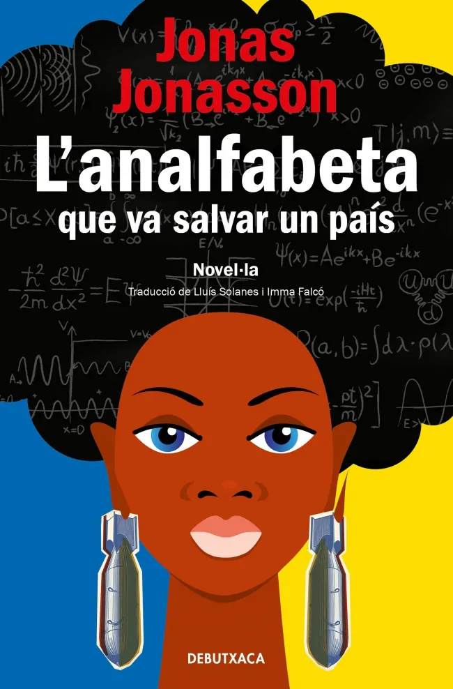ANALFABETA QUE VA SALVAR UN PAIS, L' -BUTXACA-