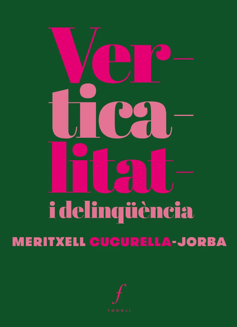 VERTICALITAT I DELINQUENCIA