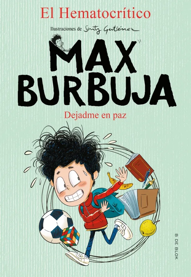 MAX BURBUJA 01 - DEJADME EN PAZ