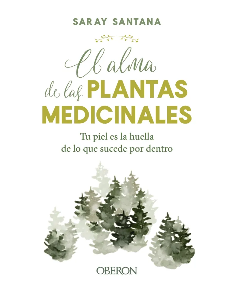 ALMA DE LAS PLANTAS MEDICINALES, EL