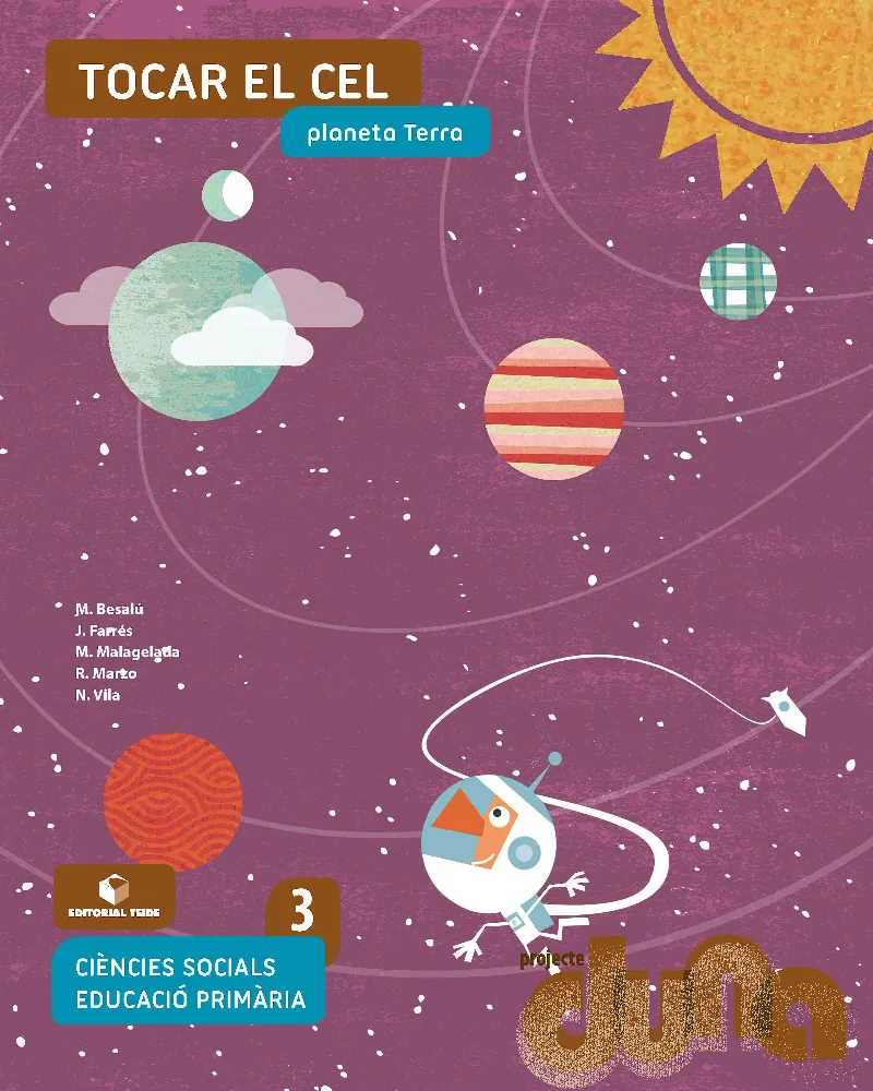 CIENCIES SOCIALS 3 DUNA: TOCAR EL CEL (CAT)