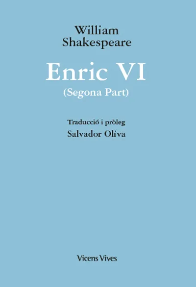 ENRIC VI -SEGONA PART-