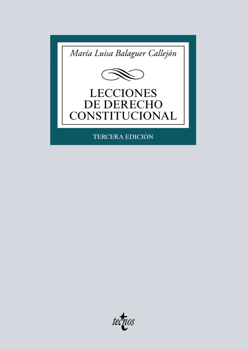 LECCIONES DE DERECHO CONSTITUCIONAL(3ª EDICIÓN 2021)