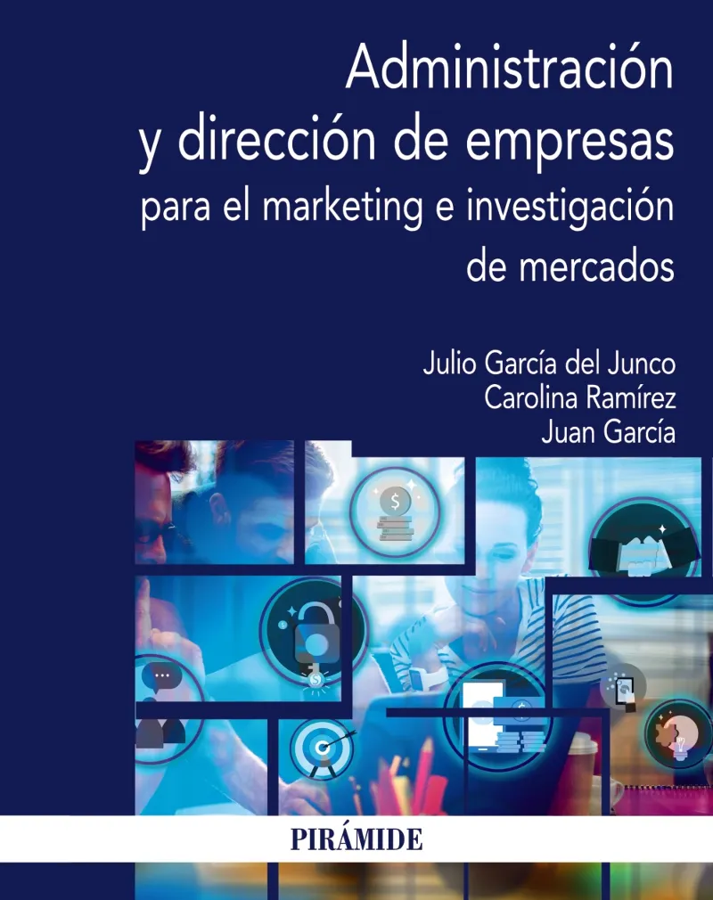 ADMINISTRACIÓN Y DIRECCIÓN DE EMPRESAS PARA EL MARKETING E INVESTIGACIÓN DE MERCADOS