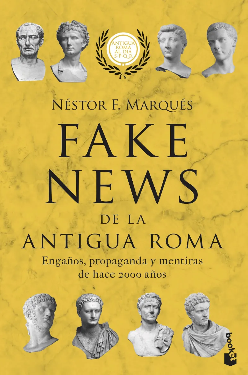 FAKE NEWS DE LA ANTIGUA ROMA -BOLSILLO-