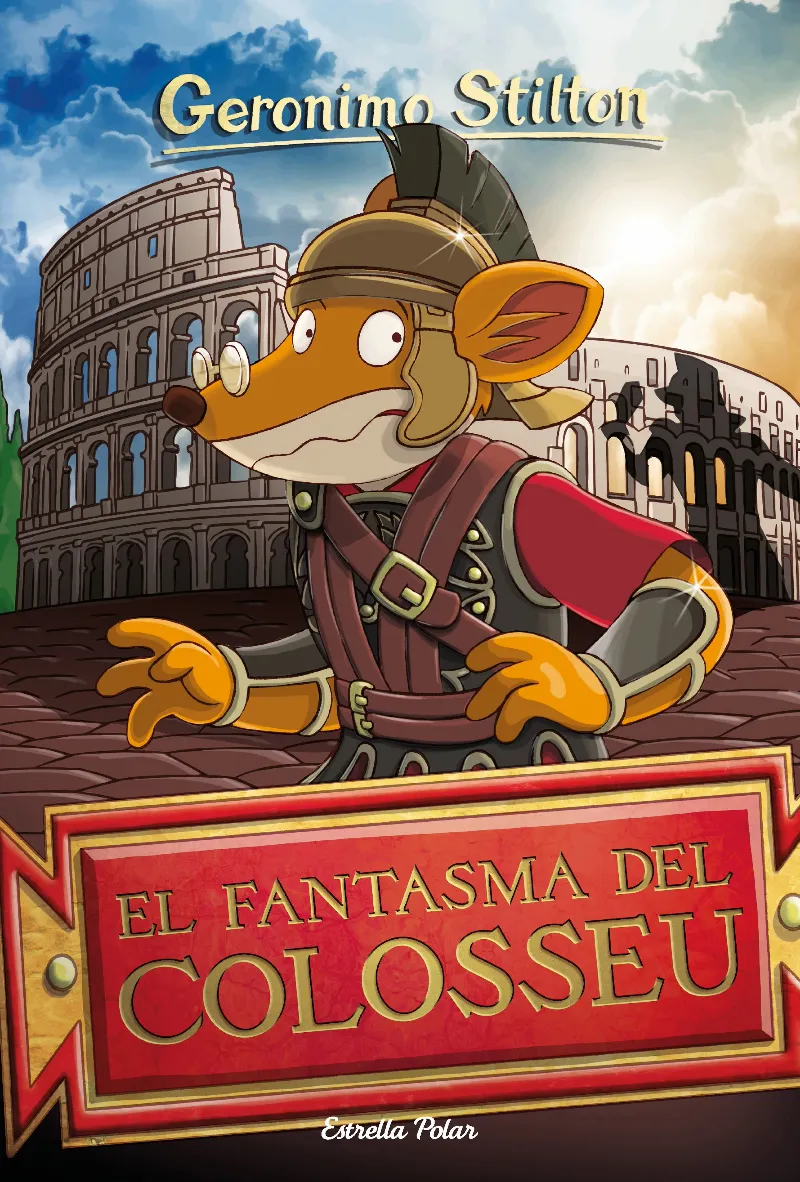 GERONIMO STILTON 84 -EL FANTASMA DEL COLOSSEU-