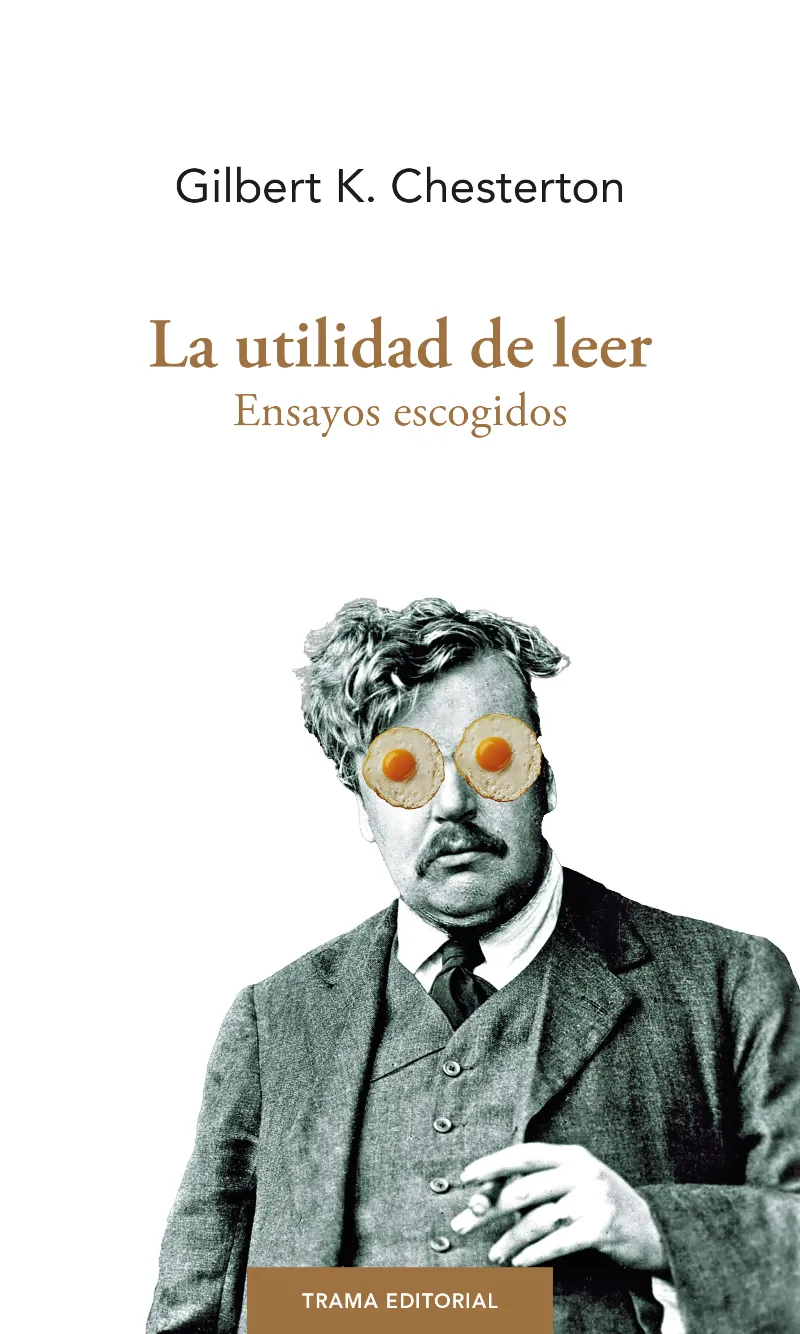 UTILIDAD DE LEER,LA - ENSAYOS ESCOGIDOS -