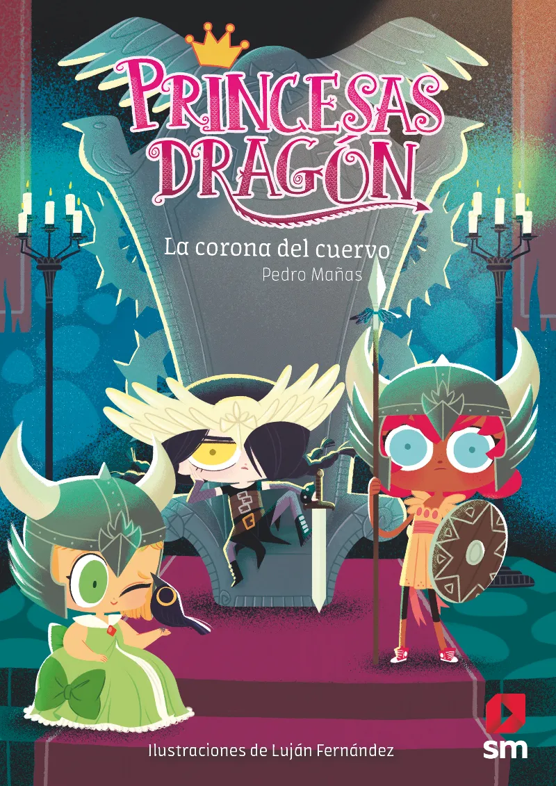 PRINCESAS DRAGON 12 -LA CORONA DEL CUERVO