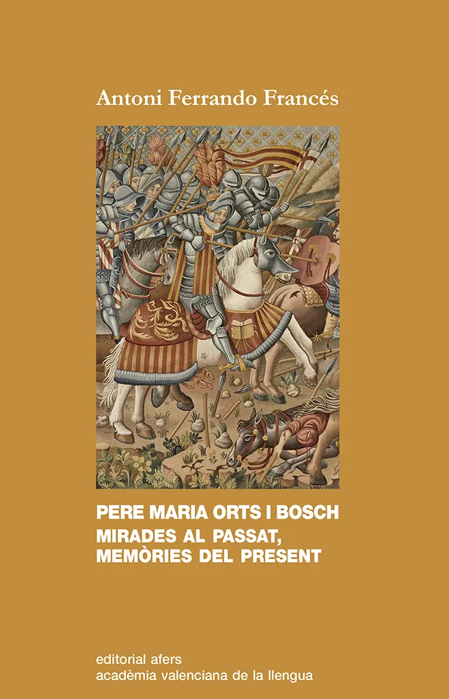 PERE MARIA ORTS I BOSCH: MIRADES AL PASSAT MEMORIES DEL PRESENT