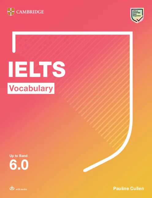IELTS VOCABULARY UP TO BAND 6.0