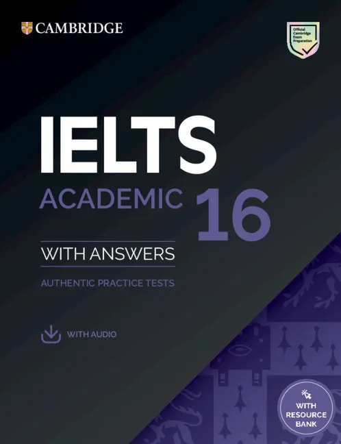 IELTS 16 ACADEMIC STUDENT'S BOOK WITH ANSWERS WITH AUDIO WITH RESOURCE BANK