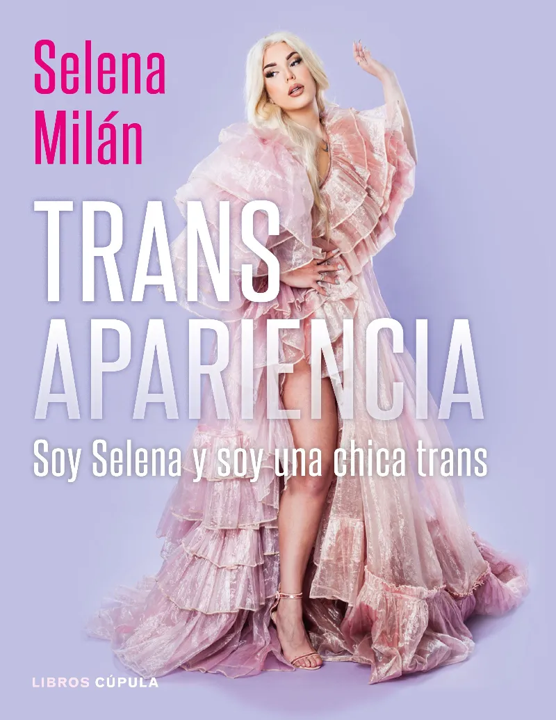 TRANSAPARIENCIA -SOY SELENA Y SOY UNA CHICA TRANS-