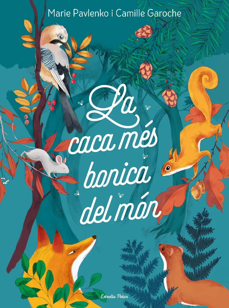 CACA MES BONICA DEL MON, LA