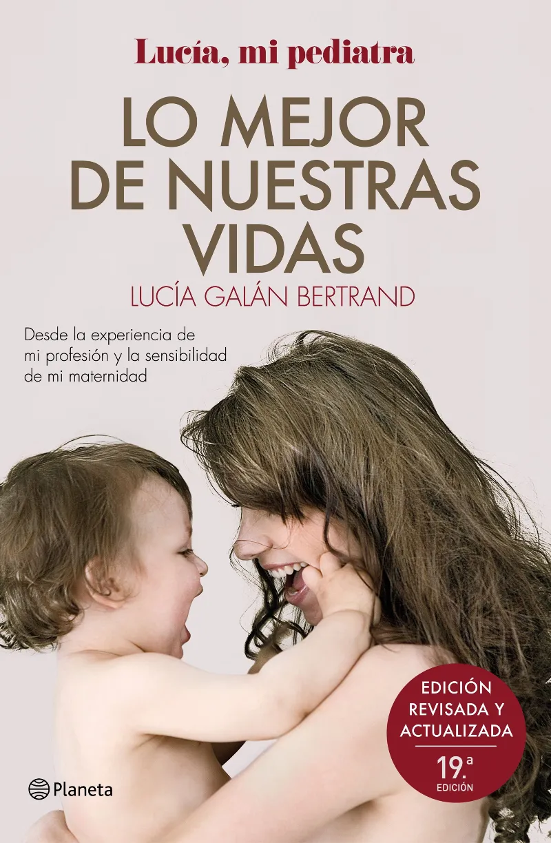 LO MEJOR DE NUESTRAS VIDAS -19 ED.-
