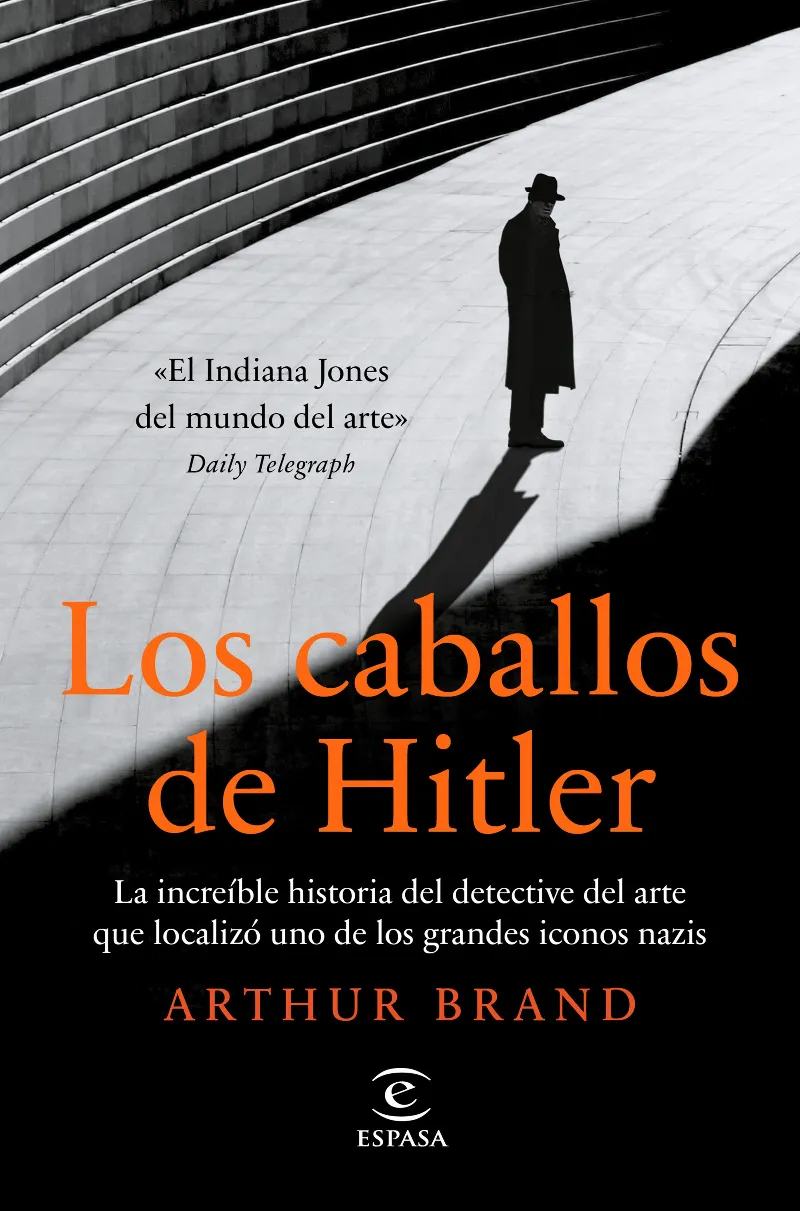 CABALLOS DE HITLER, LOS