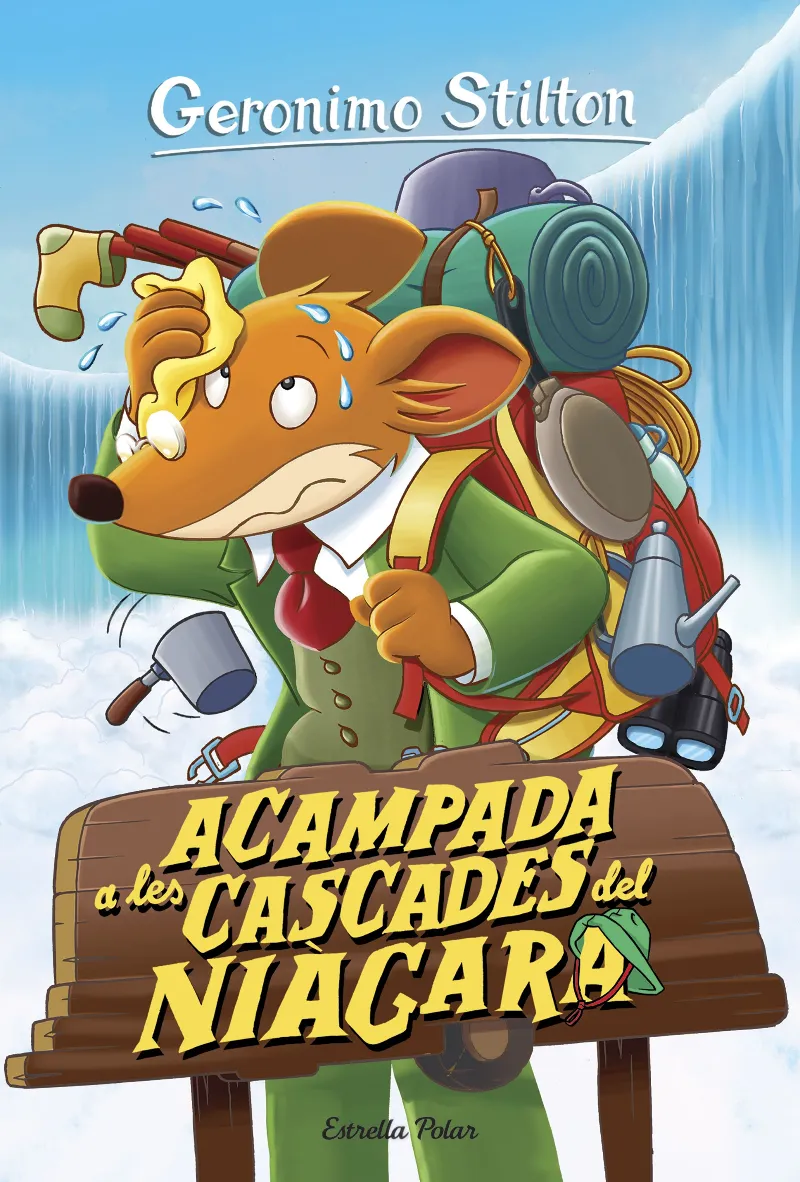 GERONIMO STILTON 46 -ACAMPADA A LES CASCADES DEL NIAGARA-