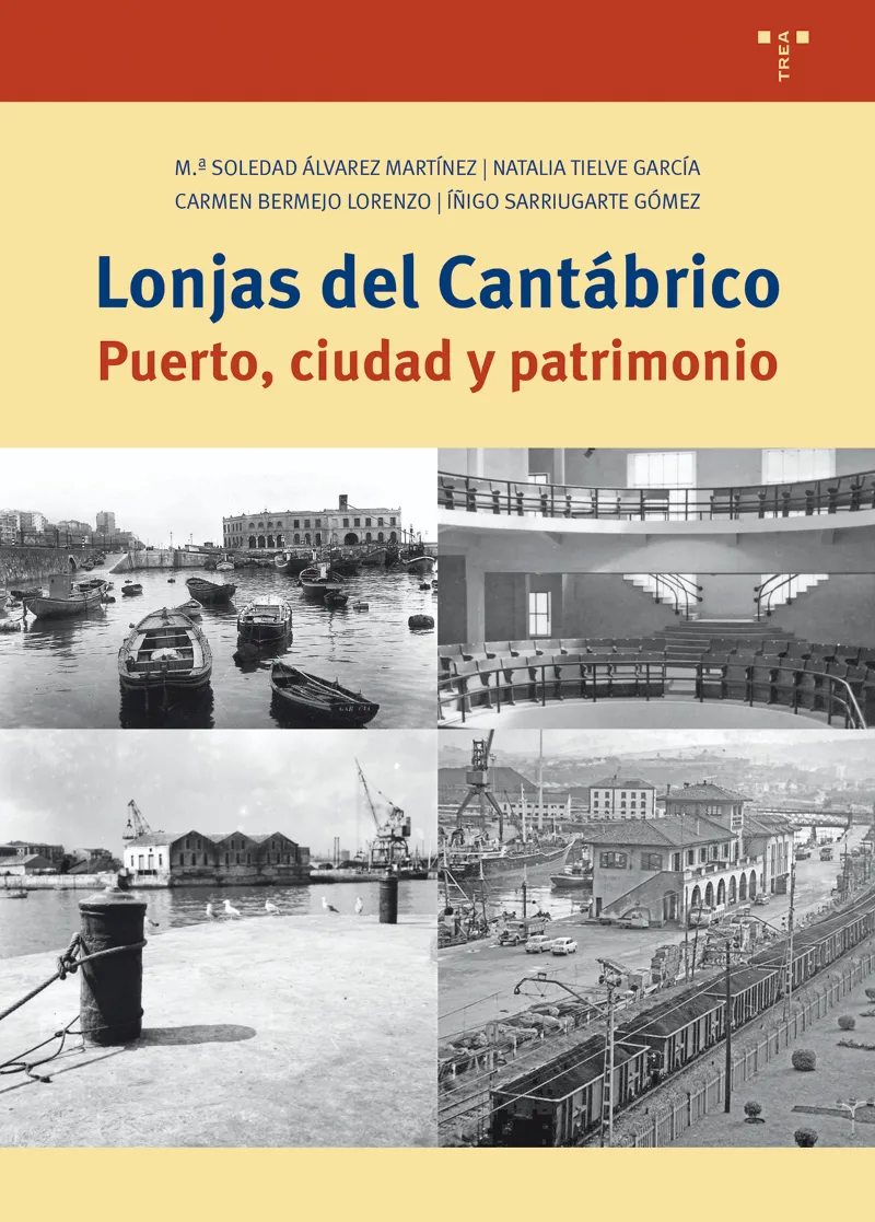 LONJAS DEL CANTABRICO PUERTO CIUDAD Y PATRIMONIO