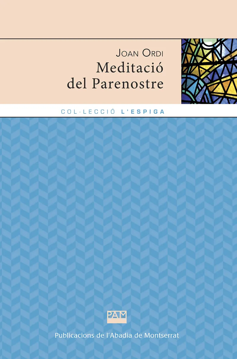 MEDITACIO DEL PARENOSTRE