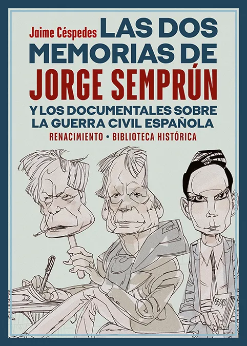 DOS MEMORIAS DE JORGE SEMPRUN, LAS
