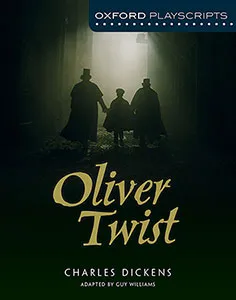 PLAYSCRIPTS: OLIVER TWIST