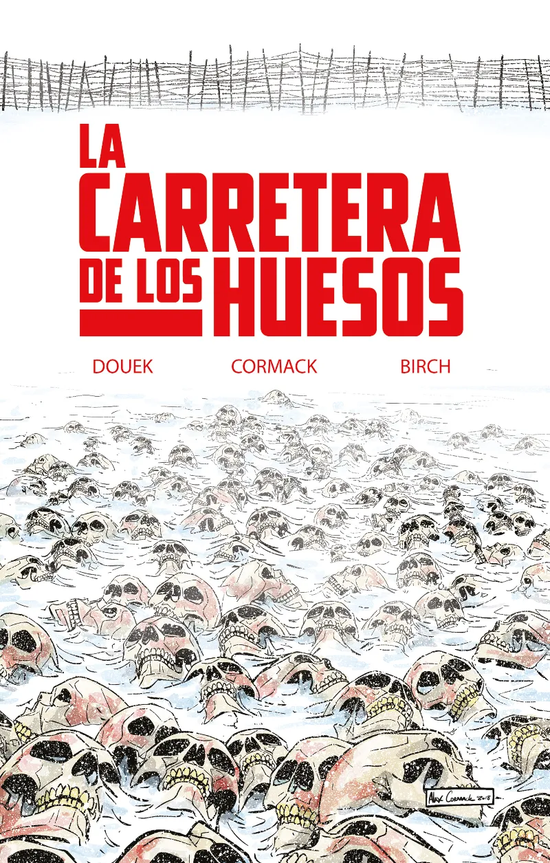 CARRETERA DE LOS HUESOS, LA