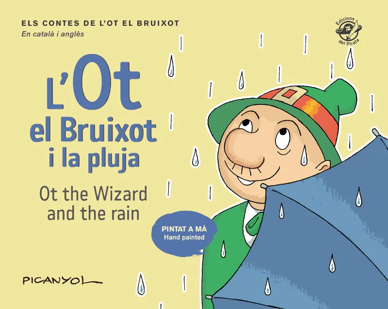 OT EL BRUIXOT I LA PLUJA / OT THE WIZARD AND THE RAIN