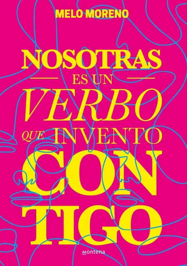 NOSOTRAS ES UN VERBO QUE INVENTO CONTIGO