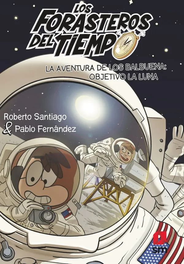 FORASTEROS DEL TIEMPO 12, LOS -LA AVENTURA DE LOS BALBUENA: OBETIVO LOA LUNA
