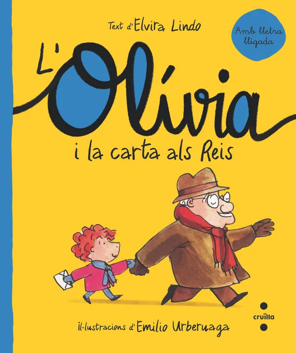 OLIVIA I LA CARTA ALS REIS, L' -LLETRA LLIGADA-