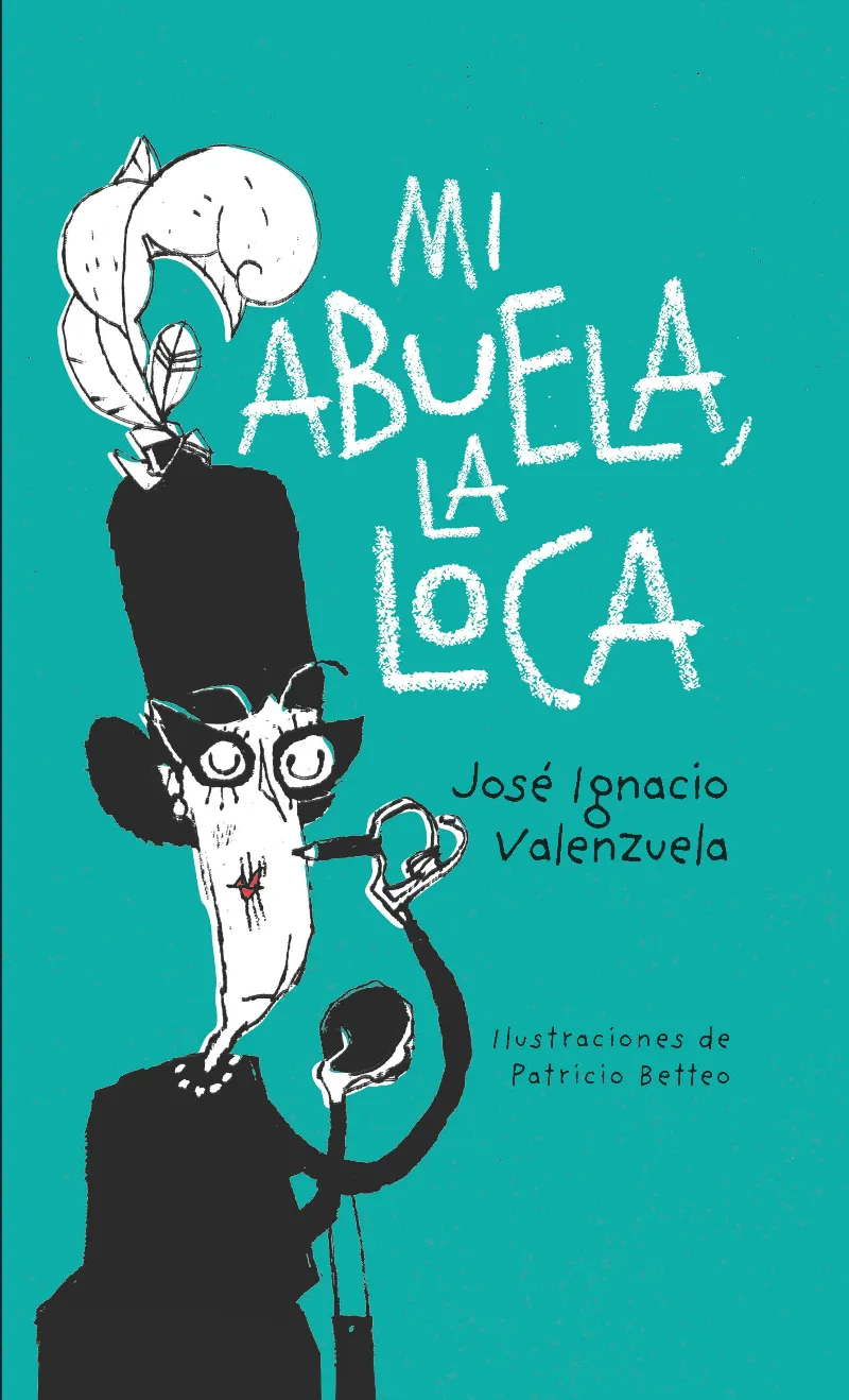 MI ABUELA LA LOCA (NE) (2ªED)