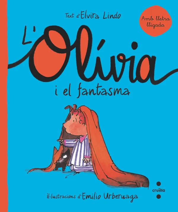 OLIVIA I EL FANTASMA, L' -LLETRA LLIGADA-