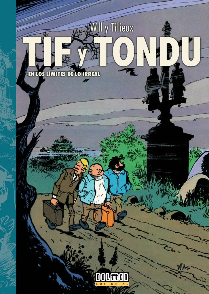 TIF Y TONDU 03: EN LOS LIMITES DE LO IRREAL