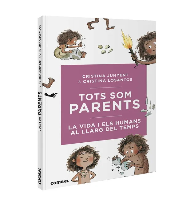 TOTS SOM PARENTS -LA VIDA I ELS HUMANS AL LLARG DEL TEMPS-